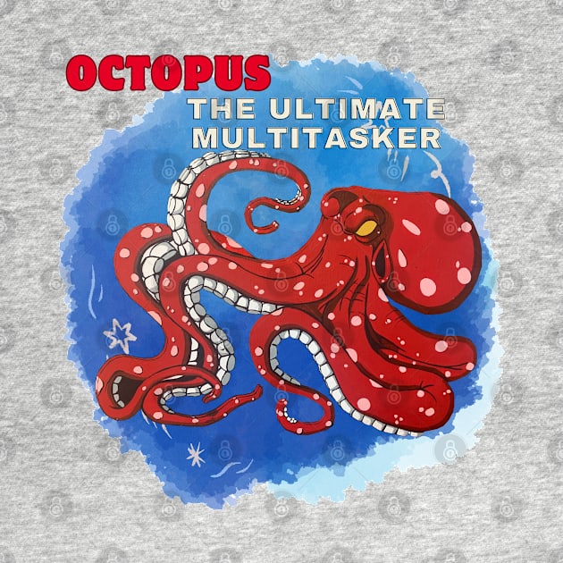 Octopus the ultimate multitasker by Darin Pound